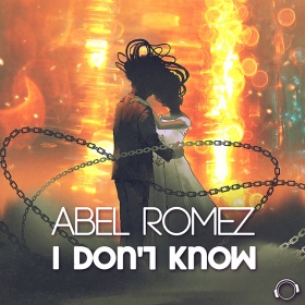 ABEL ROMEZ - I DON'T KNOW